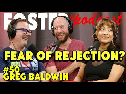 Fear of Rejection? | Greg Baldwin
