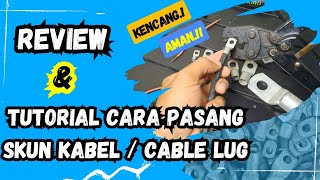 Download lagu Cara pasang SKUN KABEL / CABLE LUG dengan tang press skun kabel. mp3