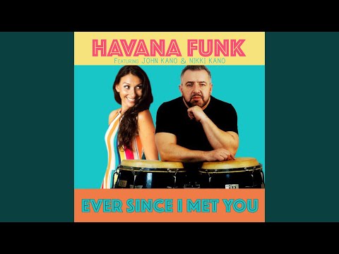 Ever Since I Met You