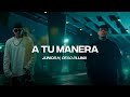 Junior H, Peso Pluma - A Tu Manera (Letra/Lyrics)