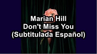 Marian Hill - Don&#39;t Miss You (Subtitulada Español)