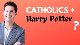 Catholics and Harry Potter?