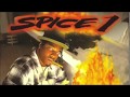 SPICE 1 – MIND OF A SICK NIGGA