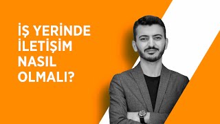 👀 İş Hayatında Nasıl Doğru İletişim Kurulur? | İş Yerinde İletişim Eng