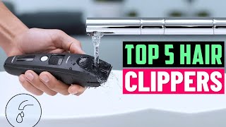 Top 5 Best Hair Clippers 2025 [Buying Guide]