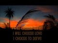 I Will Choose Christ..wmv