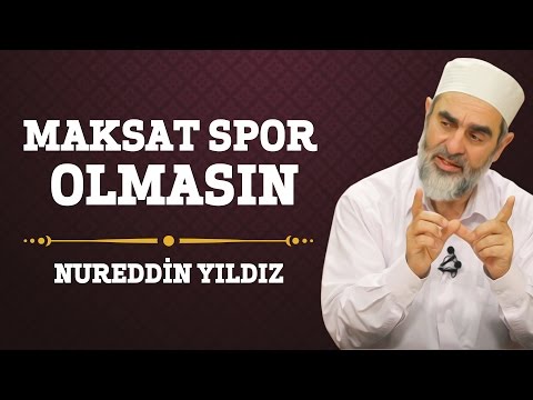 92) Maksat Spor Olmasın - Nureddin Yıldız - (Hayat Rehberi) - Sosyal Doku Vakfı