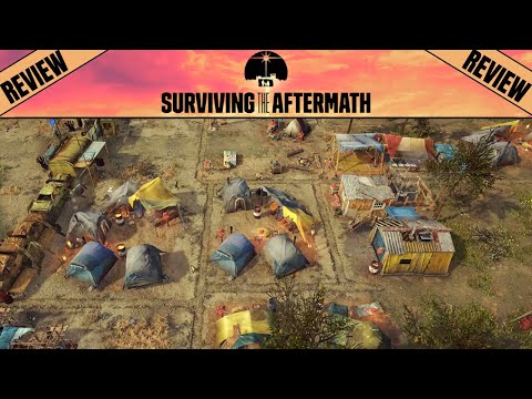 Game Review — Surviving the Aftermath 🛠