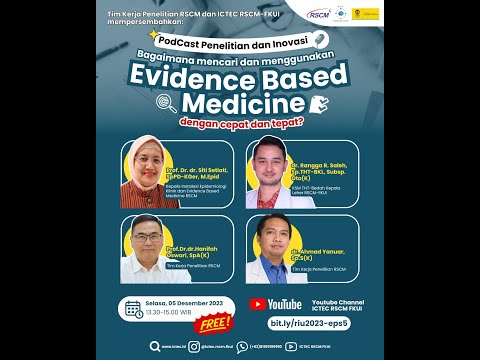 PodCast: Bagaimana Mencari dan Menggunakan Evidence Based Medicine dengan Cepat dan Tepat?