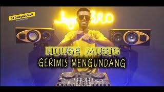 Download lagu DJ Gerimis Mengundang [House Music] mp3