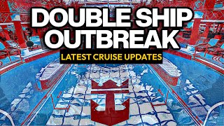 Princess Cruises & Royal Caribbean Impacted By Outbreak