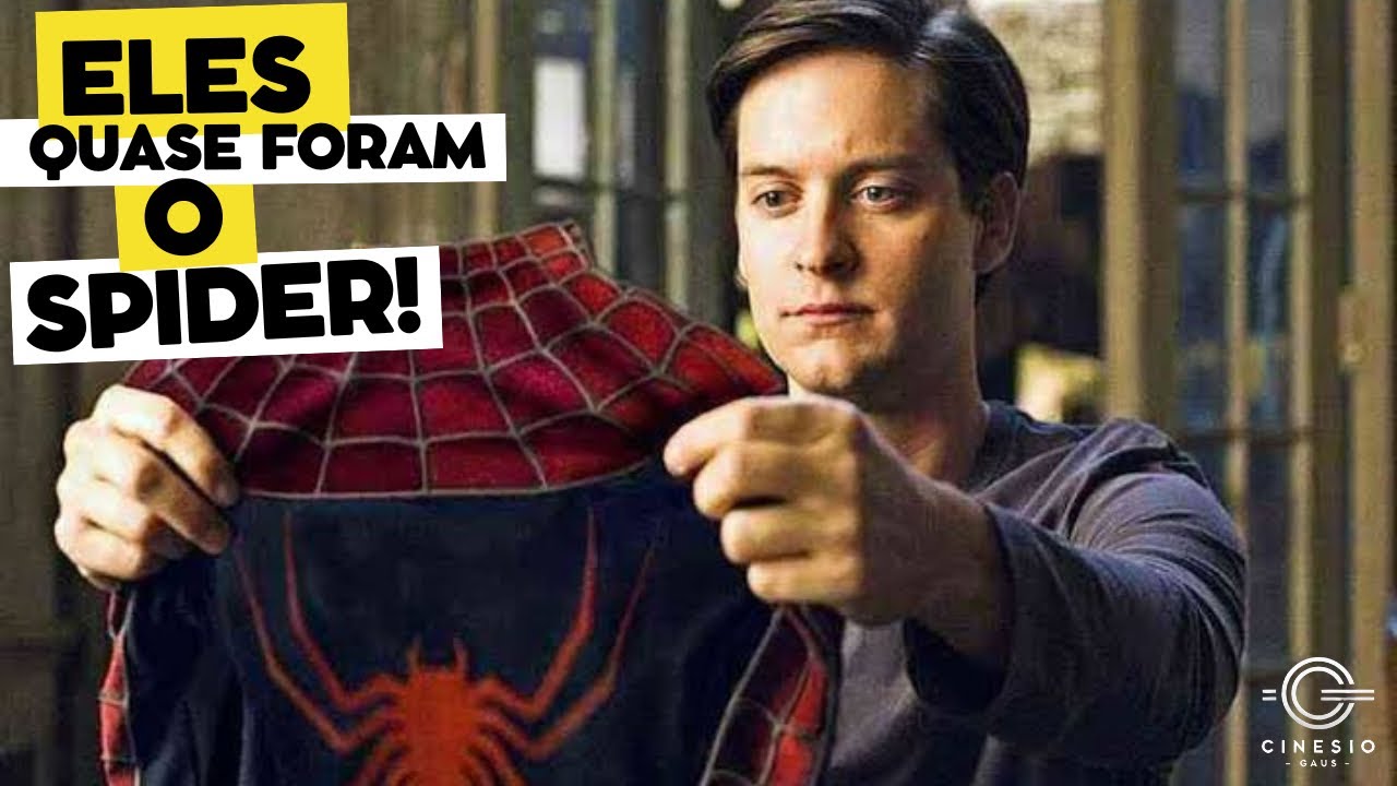 Eles quase foram o Homem-Aranha!!!