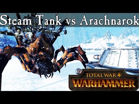 Arachnarok Spider vs Empire Steam Tank - Total War Warhammer
