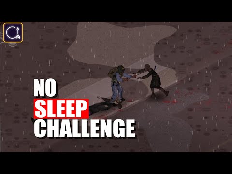 Rainy Day - NO SLEEP Challenge - Project Zomboid #24