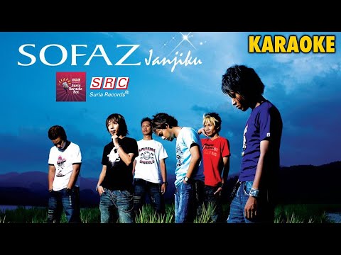 Karaoke MV - Sofaz - Janjiku (Official Music Video Karaoke) - Karaoke Version