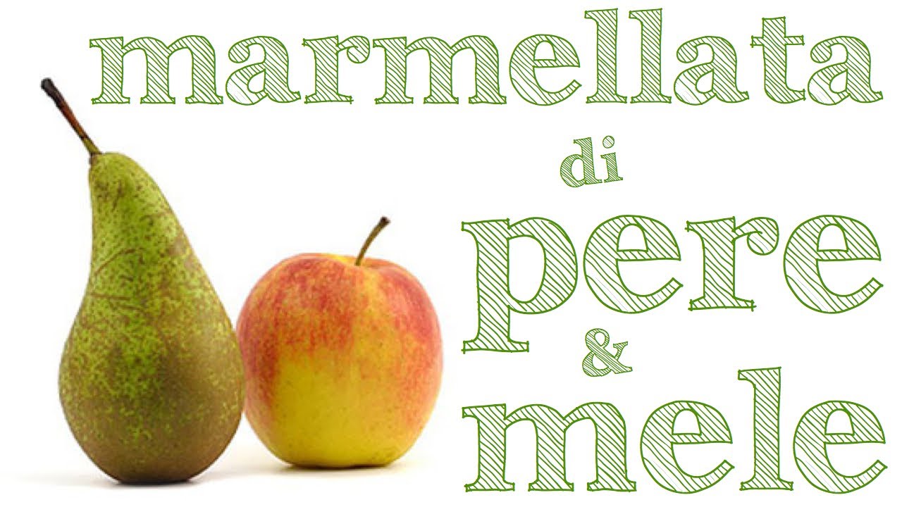 MARMELLATA DI PERE E MELE FATTA IN CASA DA BENEDETTA - Pear and Apple Jam