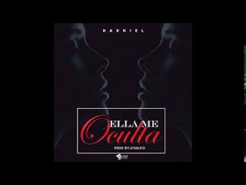 Video thumbnail for Ella Me Oculta