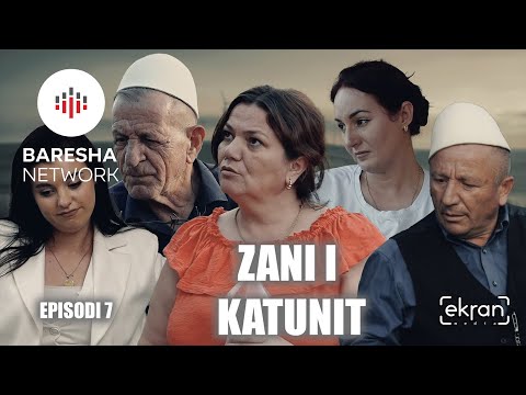Zani i Katunit - Episodi 7 | ekranmedia