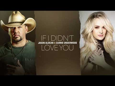 Jason Aldean & Carrie Underwood - If I Didn't Love You (Official Audio)