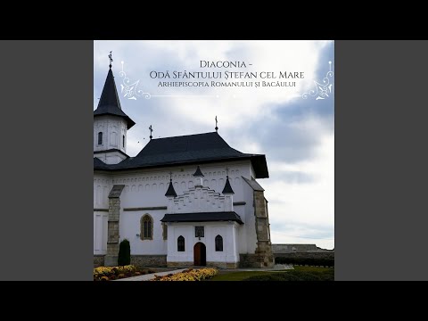 Diaconia - Odă Sfântului Ștefan cel Mare