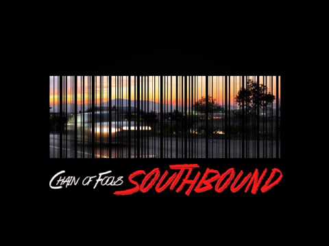 Chained Fools - Southbound | Southbound EP