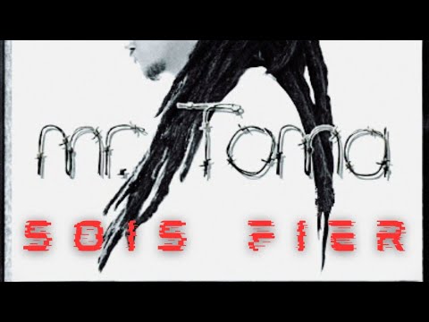 Mr Toma - Sois fier Ft Dragon Davy