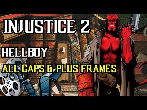 Injustice 2 - Video Library - Hellboy - All Gaps & Plus Frames