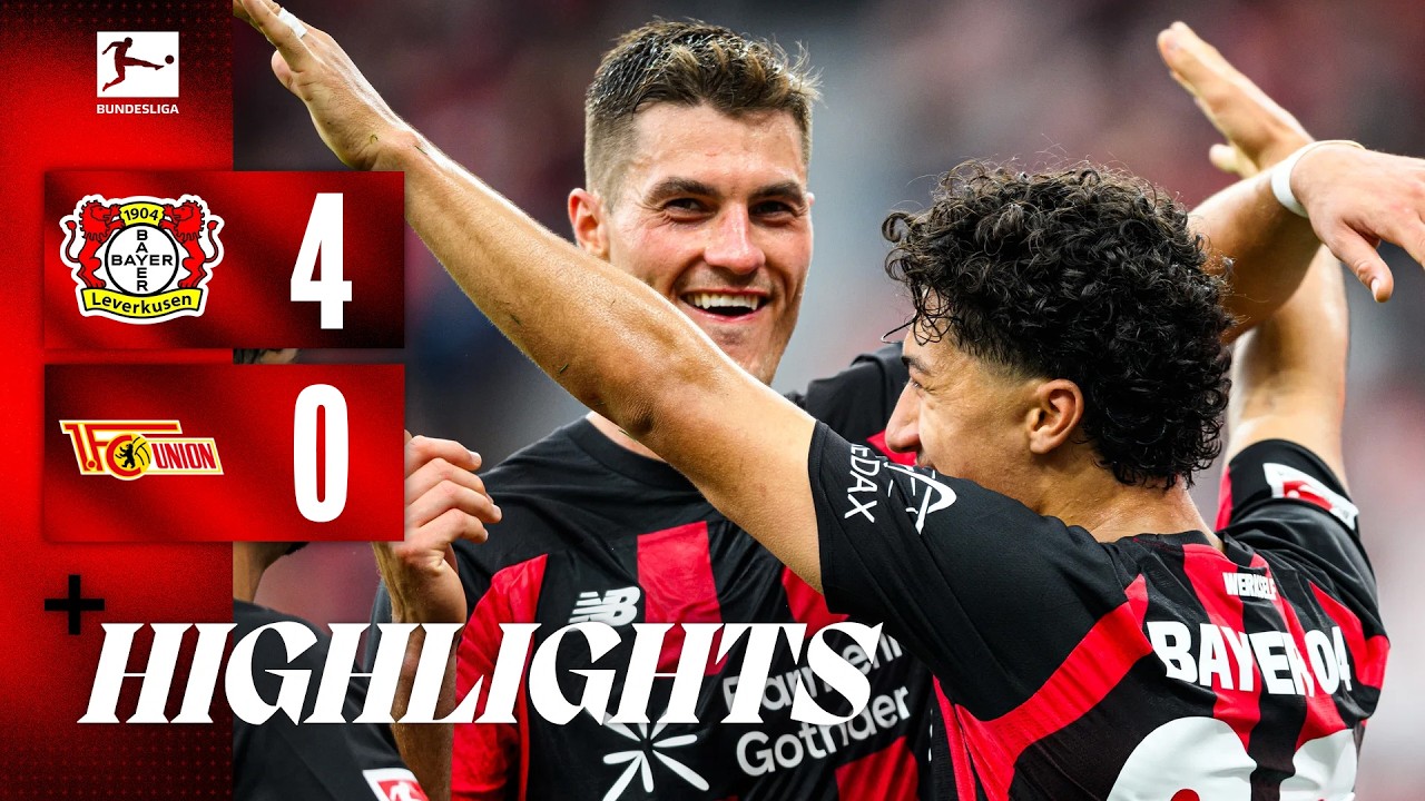 Bayer 04 Leverkusen 4 - 0 1. FC Union Berlin highlights