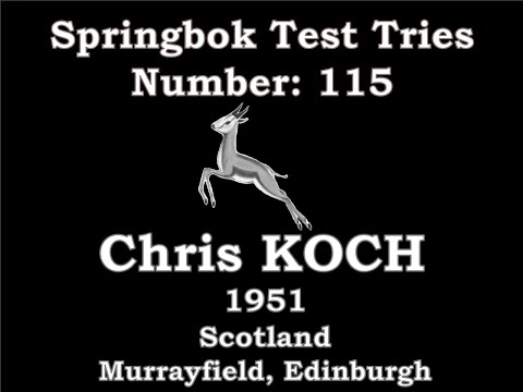 Chris Koch - Springbok Test Try 115 - 1951 Scotland, Murrayfield