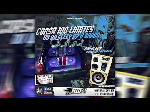 CORSA 100 LIMITES & CAIXA BOB TENEBROSA DO MATHEUS - ESP. DE QUARENTENA [Prod&Mix. DJ BLEBYT]