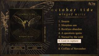 OCTOBER TIDE - Lost In Rapture (Official Track Stream)