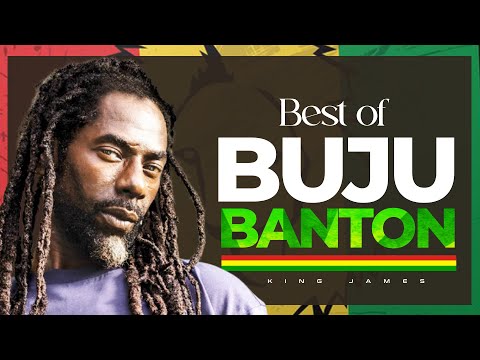 BEST OF BUJU BANTON MIX | NEW REGGAE MIX (HILLS & VALLEYS, MURDERER, BOOM BYE BYE] - KING JAMES