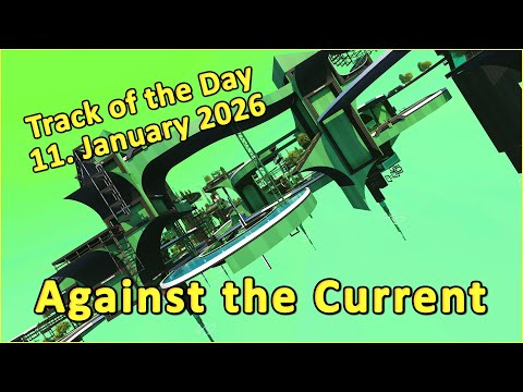 Against the Current - World Record by twist__ - TRACKMANIA Track of the Day