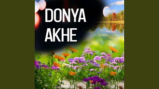 Download lagu Donya Akhe mp3