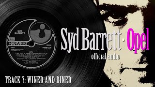 Syd Barrett - Opel – Wined and Dined (two-track demo)