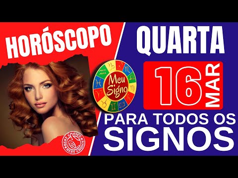 @MeuSignos HOROSCOPO DO DIA DE HOJE ⭐ QUARTA 16 DE MARÇO DE 2022 l PARA TODOS OS SIGNOS #meusigno