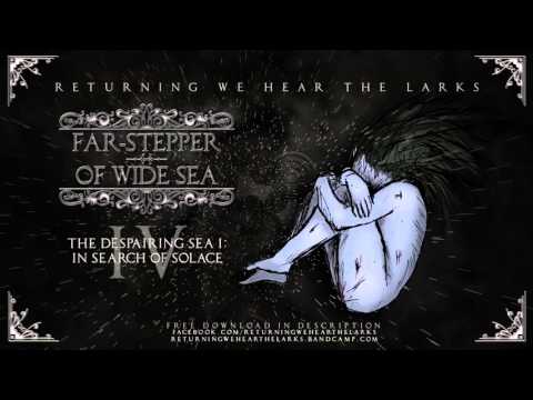 Video thumbnail for The Despairing Sea I: In Search of Solace