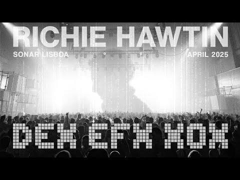 Richie Hawtin - DEX EFX X0X at Sonar, Lisboa - 11.04.2025
