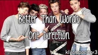 Better Than Words - One Direction Letra en Inglés y Español