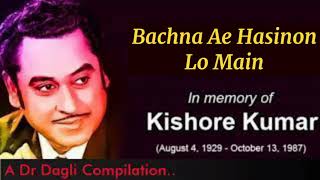 Bachna Ae Haseeno l Kishore Kumar, Hum Kisise Kum Naheen (1977)