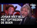 Johan niet blij met optreden De Boer | VERONICA INSIDE