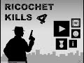 Ricochet Kills 4 Blood Game Full Gameplay Walkthrough