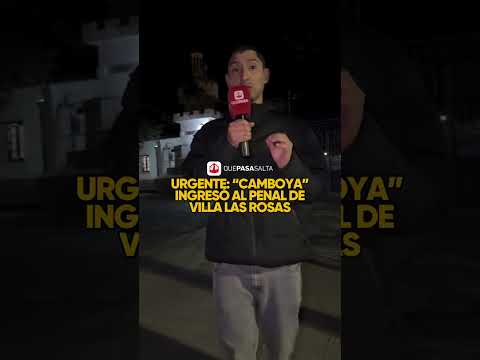 🚨 TRAS LAS REJAS: "CAMBOYA", EL PRÓFUGO MÁS BUSCADO, YA INGRESÓ A VILLA LAS ROSAS | #QUEPASASALTA
