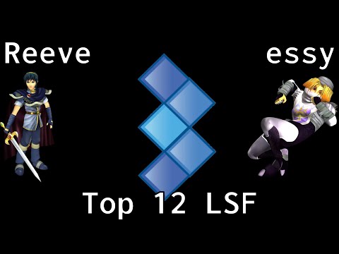 Reeve vs essy - Top 12 LSF - 3VO