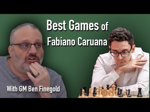 Best Games of Fabiano Caruana, with GM Ben Finegold