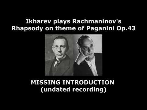 Alexander Ikharev plays Rachmaninov's Rhapsody on a theme of Paganini Op.43