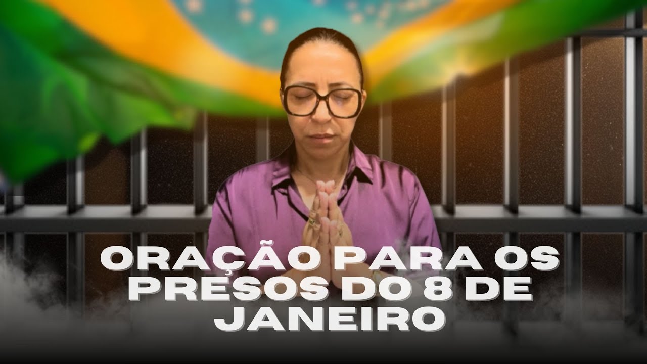 🔴AO VIVO -,ORAÇÃO pelo 8 de JANEIRO! 07/01/2025
