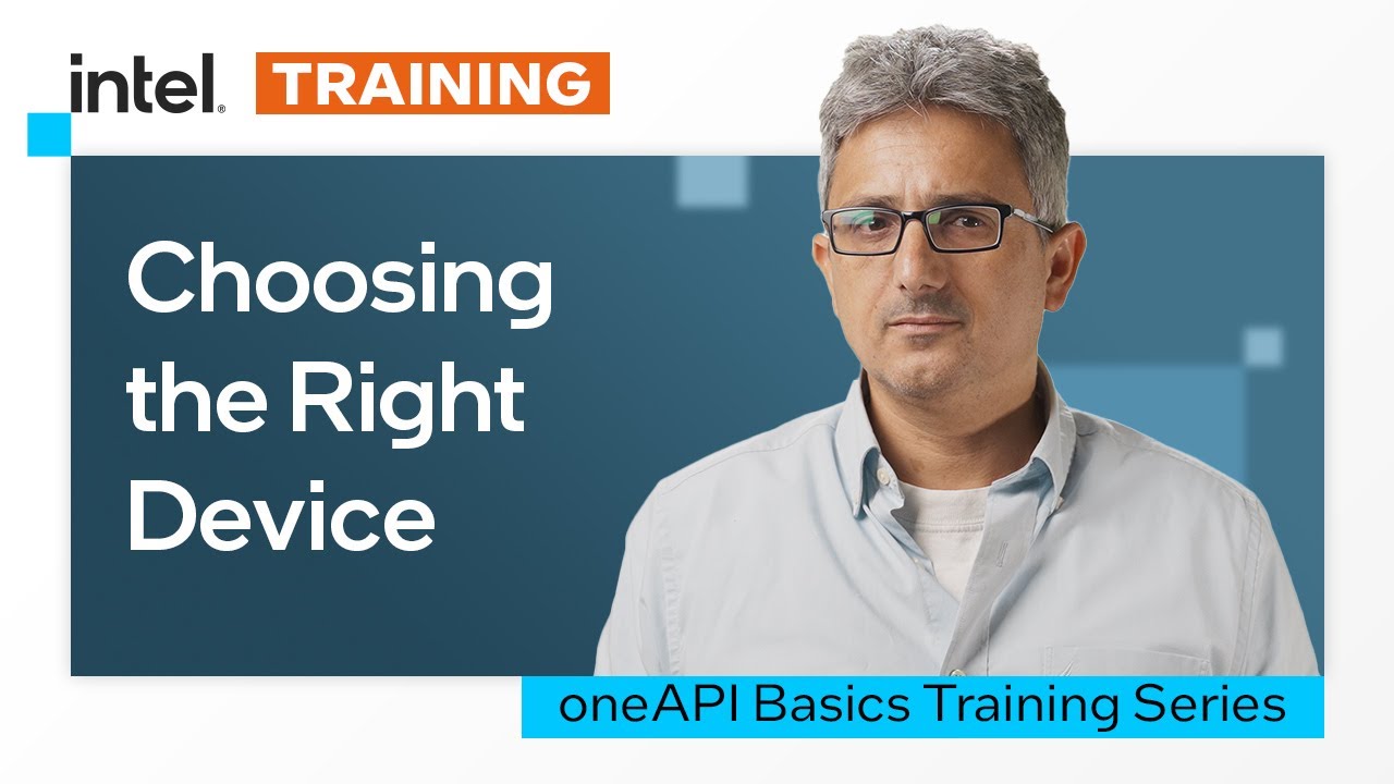 Choosing the Right Device | Intel Software