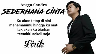 Download lagu Angga Candra - Sederhana Cinta (Lirik) mp3 Download lagu Angga Candra - Sederhana Cinta (Lirik) mp3