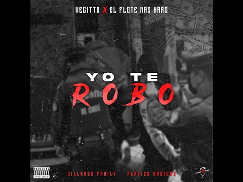 Nasho Montana ft Vegitto - Yo te Robo